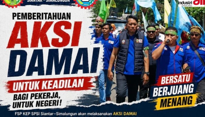 PC FSP KEP SPSI (AGN) Gelar Aksi Damai Tiga Hari: Tuntut Keadilan dan Tanggung Jawab Perusahaan